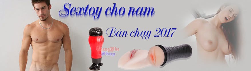 sextoy-cho-nam-ban-chay-2017